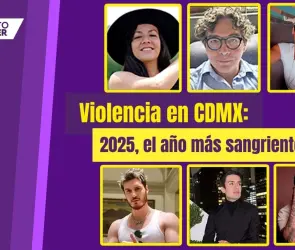 Violencia en CDMX: 2025, un año sangriento; de estilistas hasta funcionarios públicos